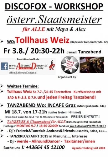 Tollhaus Fr 3.8. um 20.30 Discofox Workshop mit den Staatsmeistern und Sa 7.7.u. Fr. 7.9. jeden Freitag Tanzabend in Weiz